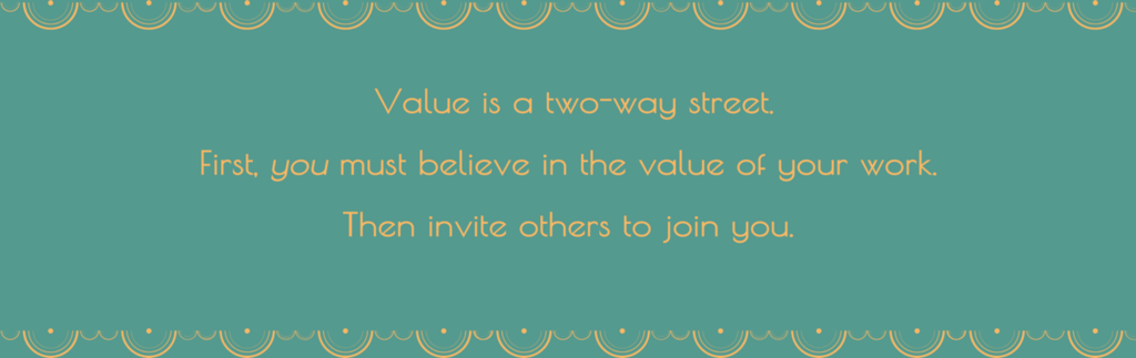 value is a two-way street