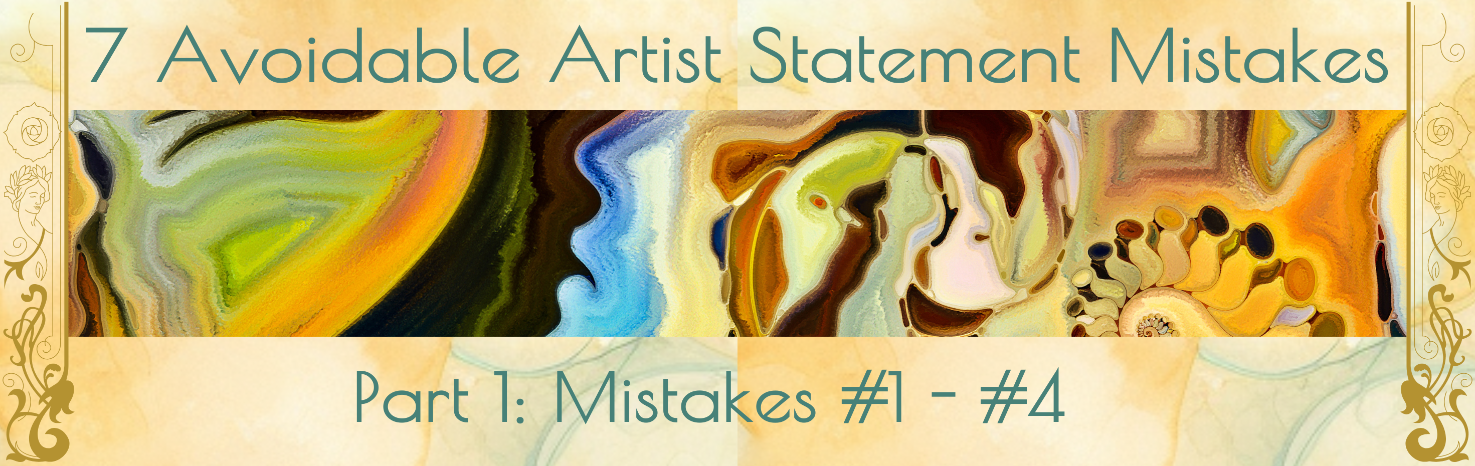 7 Avoidable Artist Statement Mistakes Part 1: Mistakes #1 - #4 Ariane Goodwin blog title