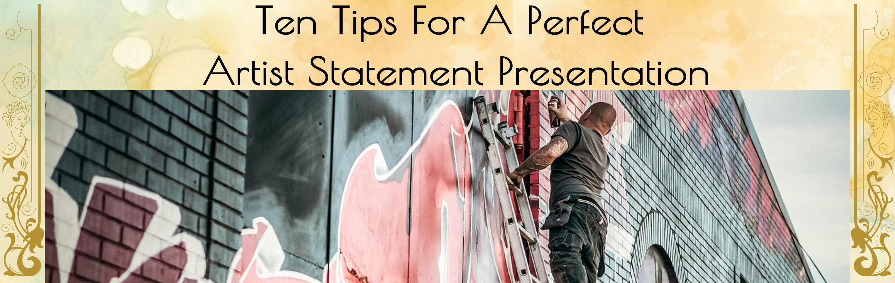 Ten Tips For A Perfect Artist Statement Presentation header image